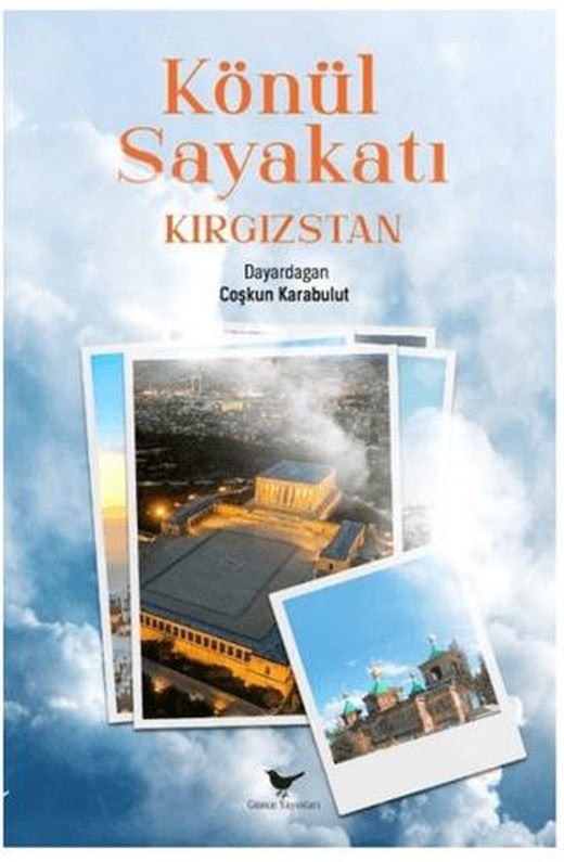 Könül Sayakatı Kırgızstan