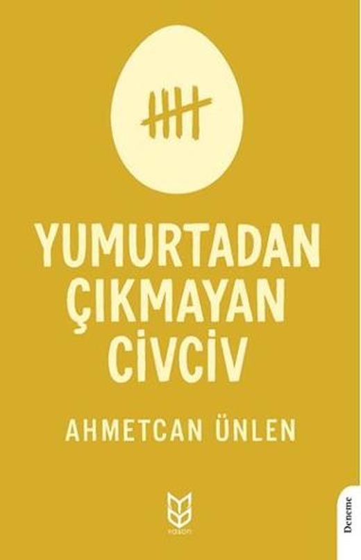 Yumurtadan Çıkmayan Civciv | Yason Yayıncılık (Ciltsiz)