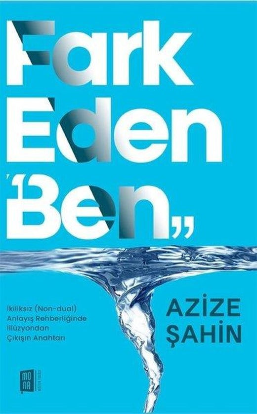 Fark Eden Ben | Mona (İnce Kapak)