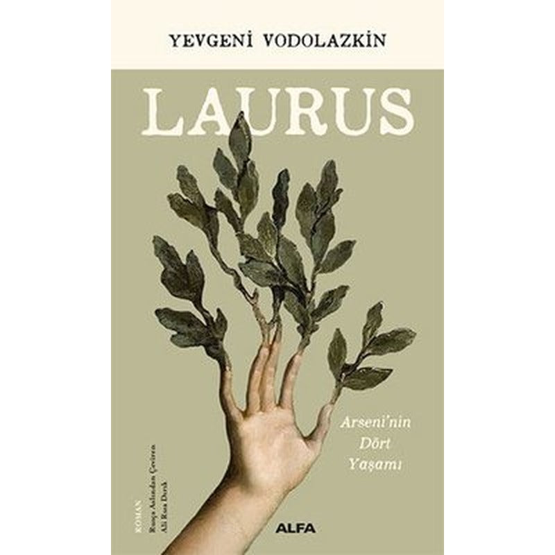 Laurus - Arseni'nin Dört Yaşamı | Alfa Yayınları