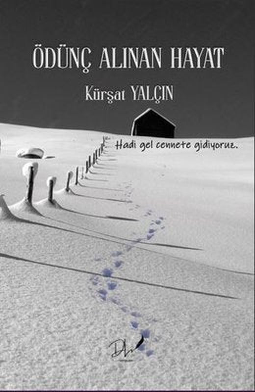 Ödünç Alınan Hayat | DLS Yayınları
