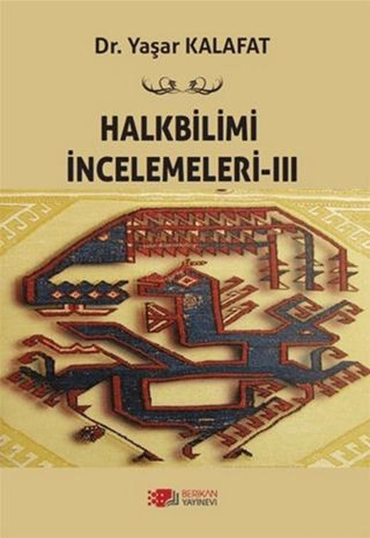 Halkbilimi İncelemeleri- 3 | Berikan Yayınevi (Ciltsiz)