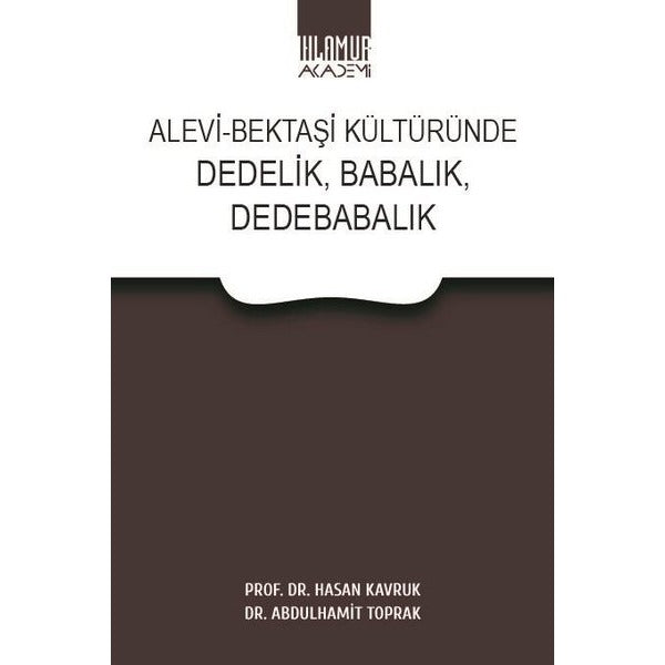 Alevi - Bektaşi Kültüründe Dedelik Babalık Dedebabalık | Ihlamur Kitap (İnce Kapak)