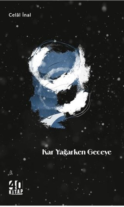 Kar Yağarken Geceye