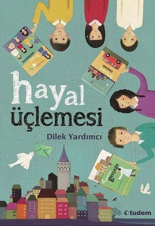 Hayal Üçlemesi Serisi Set | Tudem Yayınları (İnce Kapak)