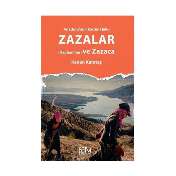 Anadolu'nun Kadim Halkı Zazalar