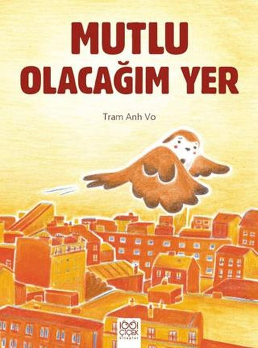 Mutlu Olacağım Yer