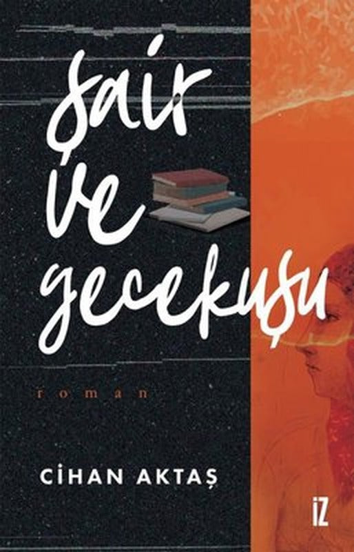 Şair ve Gecekuşu | İz Yayıncılık