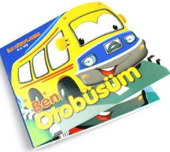 Ben Otobüsüm - İlk Kitaplarım