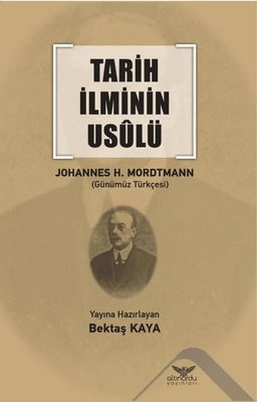 Tarih İlminin Usulü | Altınordu