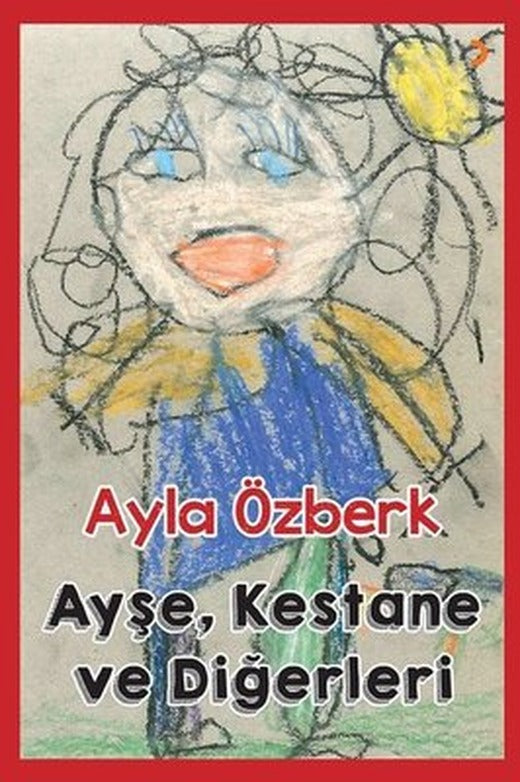 Ayşe Kestane ve Diğerleri | Cinius