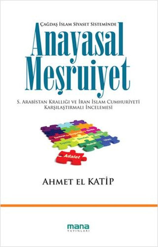 Çağdaş İslam Siyaset Sisteminde Anayasal Meşruiyet