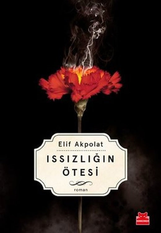 Issızlığın Ötesi | Kırmızı Kedi