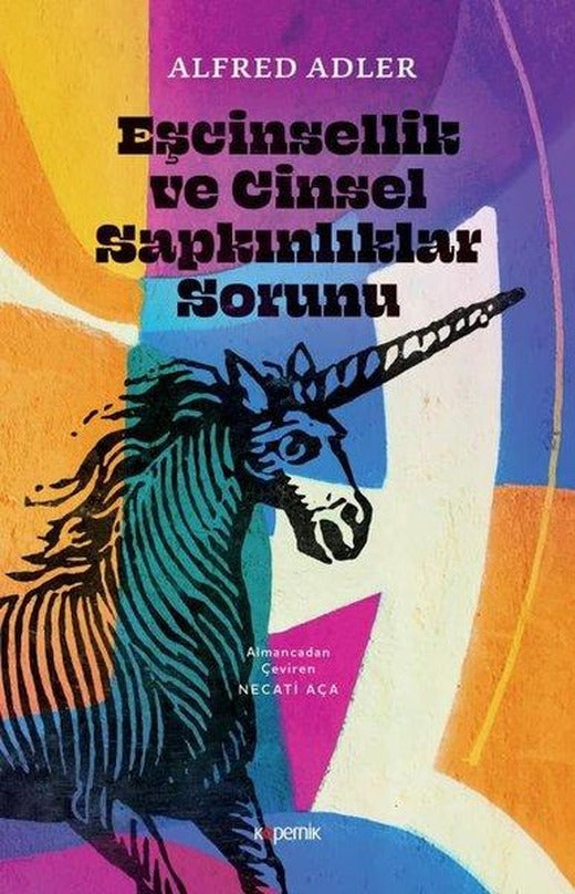 Eşcinsellik ve Cinsel Sapkınlıklar Sorunu | Kopernik Kitap (İnce Kapak)