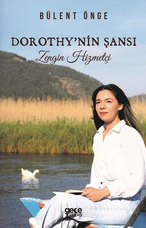 Dorothy'nin Şansı - Zengin Hizmetçi | Gece Kitaplığı
