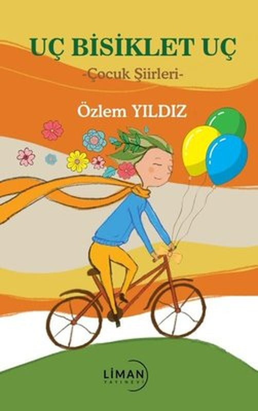 Uç Bisiklet Uç | Liman Yayınevi
