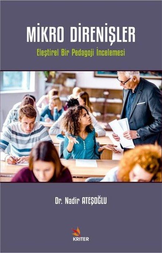 Mikro Direnişler - Eleştirel Bir Pedagoji İncelemesi | Kriter (İnce Kapak)