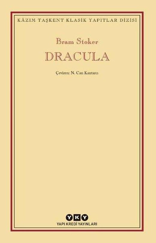 Dracula - Kazım Taşkent Klasik Yapıtlar Dizisi | Yapı Kredi Yayınları (İnce Kapak)