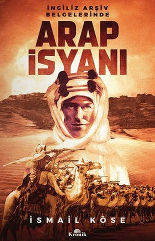 Arap İsyanı | Kronik Kitap