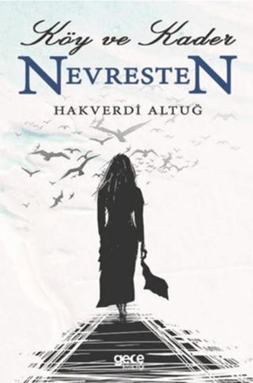 Köy ve Kader Nevresten