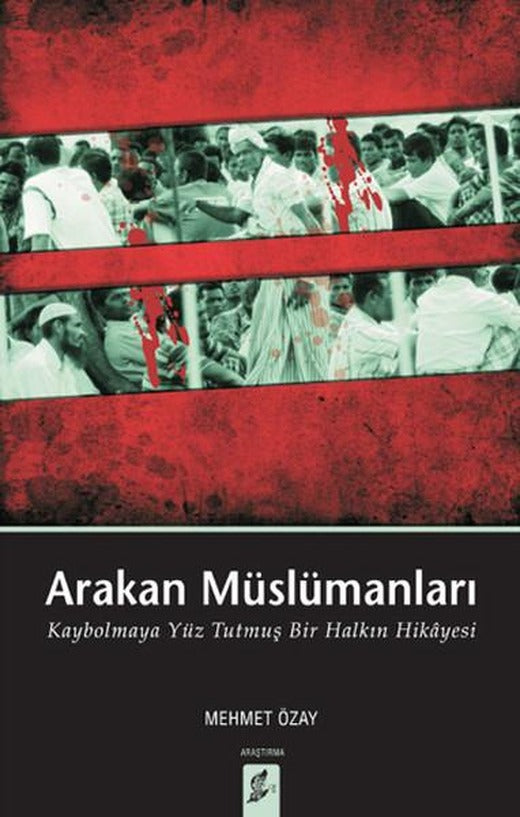 Arakan Müslümanları | Okur Kitaplığı (İnce Kapak)