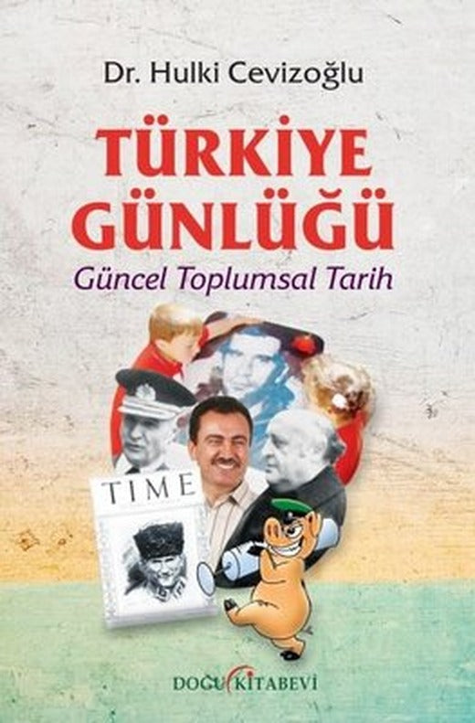 Türkiye Günlüğü - Güncel Toplumsal Tarih | Doğu Kitabevi