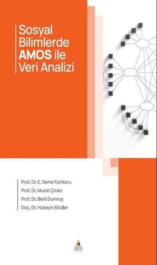 Sosyal Bilimlerde AMOS İle Veri Analizi | Asos Yayınları (İnce Kapak)