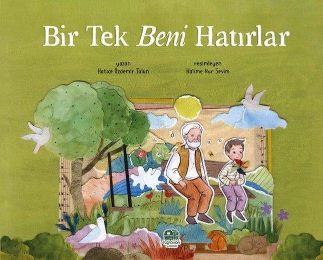 Bir Tek Beni Hatırlar | Karavan Çocuk (İnce Kapak)