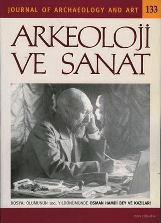 Arkeoloji ve Sanat Dergisi Sayı 133 | Arkeoloji ve Sanat Dergisi (Ciltsiz)