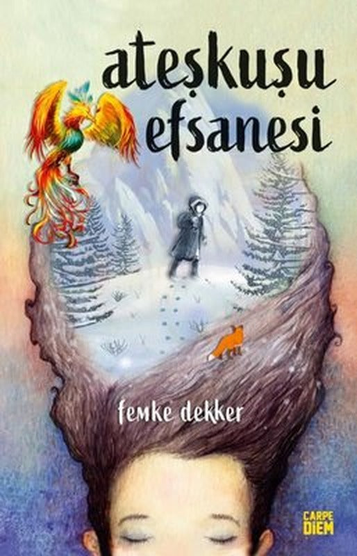 Ateşkuşu Efsanesi | Carpediem Kitap