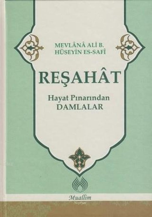 Reşahat : Hayat Pınarından Damlalar