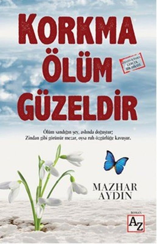 Korkma Ölüm Güzeldir | Az Kitap