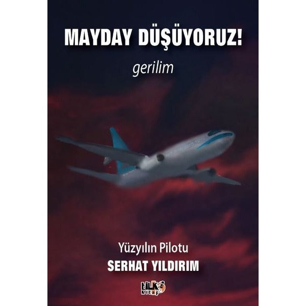Mayday Düşüyoruz | Tilki Kitap (İnce Kapak)