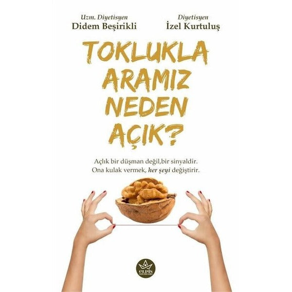 Toklukla Aramız Neden Açık? | Elpis Yayınları (İnce Kapak)