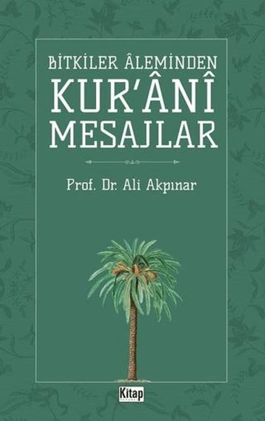 Bitkiler Aleminden  Kur'ani Mesajlar