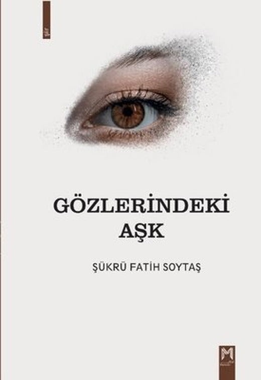 Gözlerindeki Aşk | Memento Mori Yayınları (İnce Kapak)