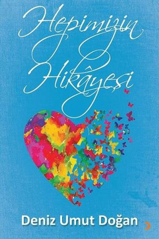 Hepimizin Hikayesi