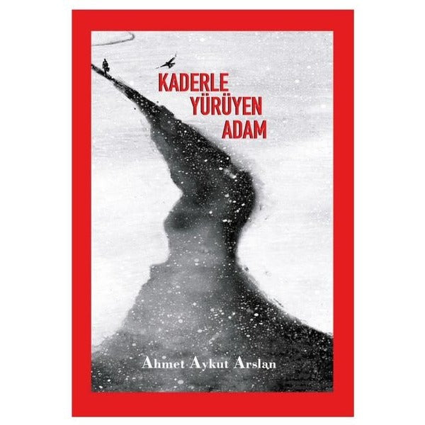 Kaderle Yürüyen Adam | MD Basım (İnce Kapak)