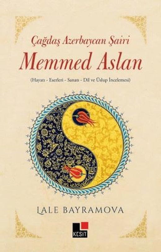 Çağdaş Azerbaycan Şairi Memmed Aslan | Kesit Yayınları (Ciltsiz)