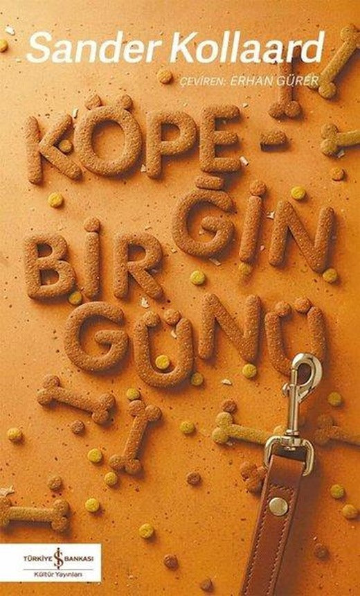 Köpeğin Bir Günü | İş Bankası Kültür Yayınları (İnce Kapak)