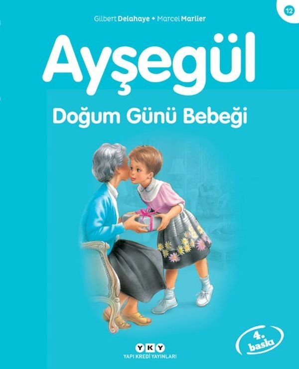 Ayşegül - Doğum Günü Bebeği | Yapı Kredi Yayınları