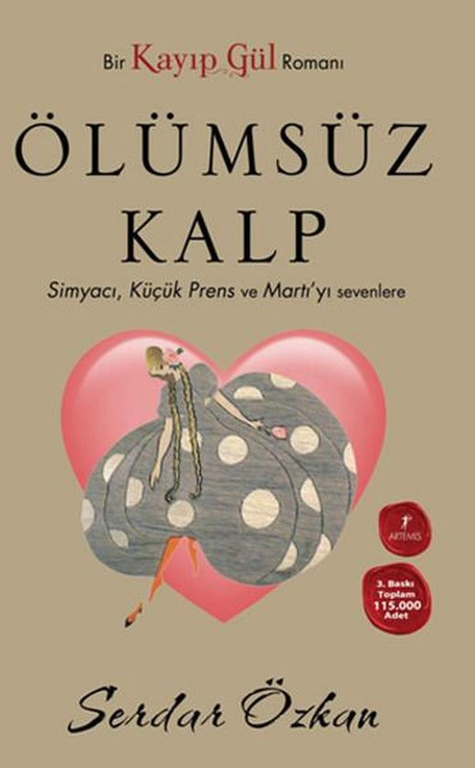 Kayıp Gül 2 - Ölümsüz Kalp | Artemis Yayınları - Roman Dizisi (İnce Kapak)