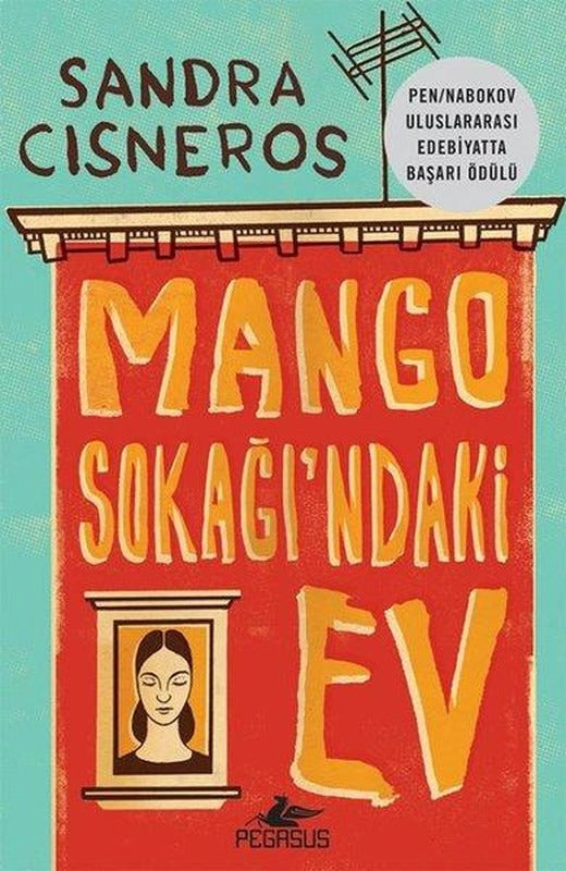 Mango Sokağı'ndaki Ev | Pegasus (İnce Kapak)
