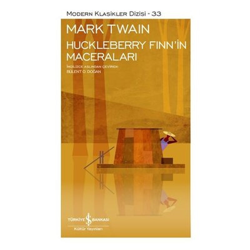 Huckleberry Finn'in,Maceraları - Modern Klasikler 33 | İş Bankası Kültür Yayınları