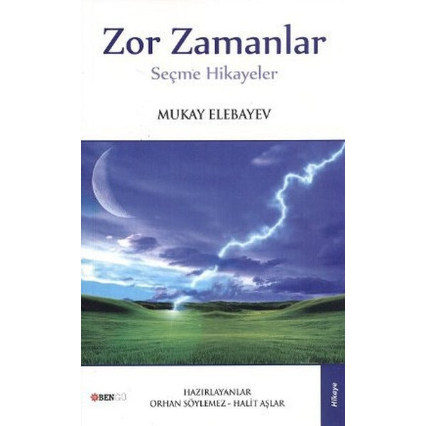 Zor Zamanlar | Bengü Yayınları (Ciltsiz)