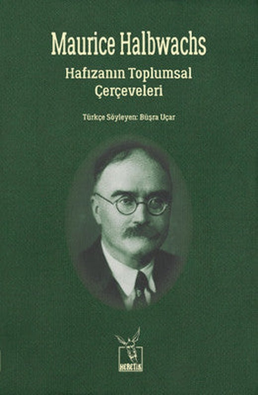Hafızanın Toplumsal Çerçeveleri | Heretik Yayıncılık