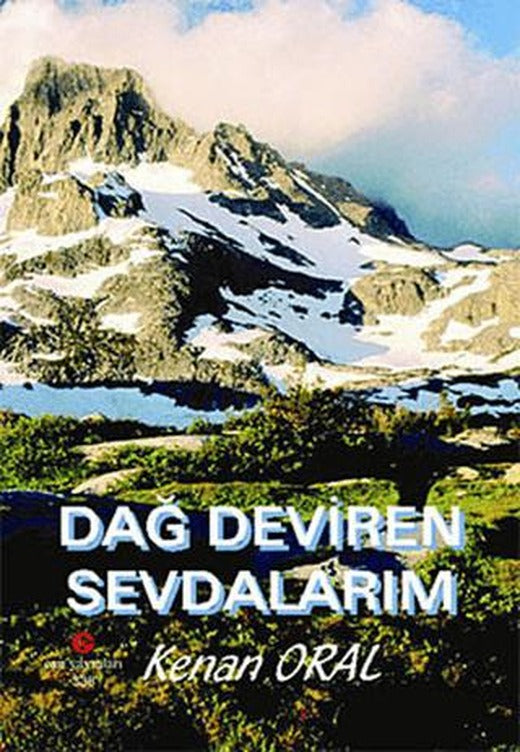 Dağ Deviren Sevdalarım | Can Yayınları (Ali Adil Atalay) (Ciltsiz)