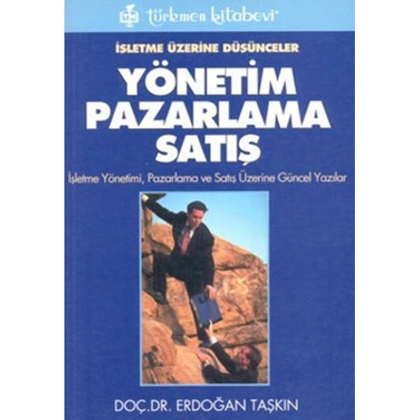Yönetim Pazarlama Satış | Türkmen Kitabevi (Ciltsiz)