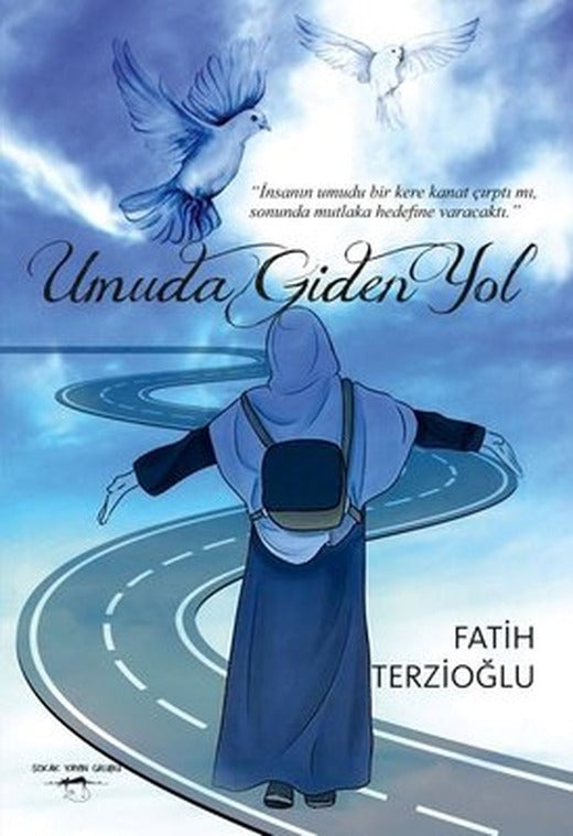 Umuda Giden Yol | Sokak Kitapları Yayınları