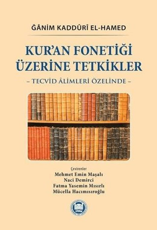 Kur’an Fonetiği Üzerine Tetkikler